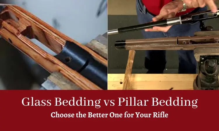 Glass Bedding vs Pillar Bedding
